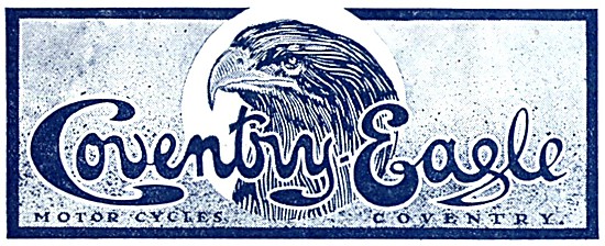 Coventry-Eagle Motor Cycles                                      