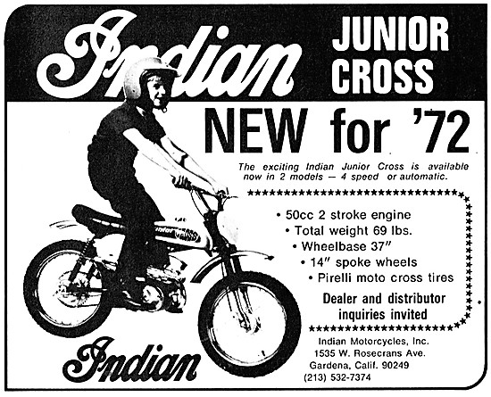 1971 Indian Junior Cross 50 cc Motor Cycle                       