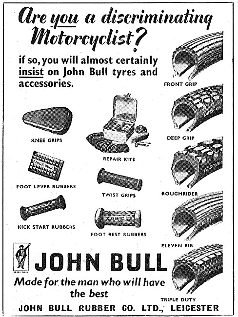John Bull Motor Cycle Tyres & Rubber Accessories                 