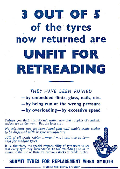 Ministry Of Supply Notice - Save Rubber Look After Your Tyres    