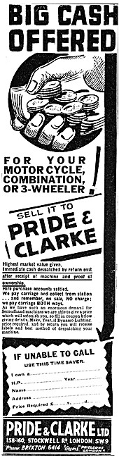Pride & Clarke Motor Cycles Wanted For Cash 1934                 